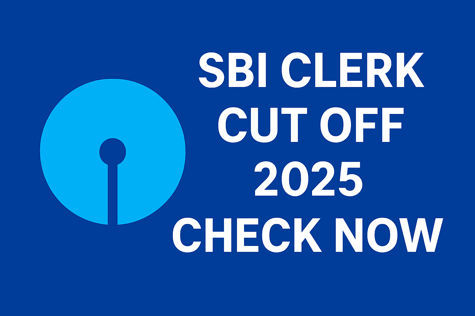 SBI Clerk Cut Off 2025