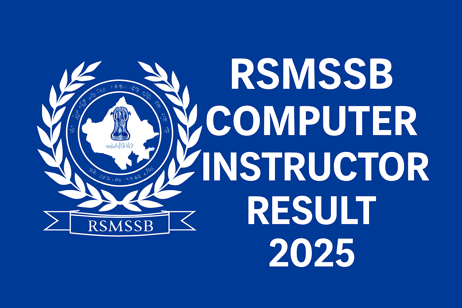 RSMSSB Computer Instructor Result 2025