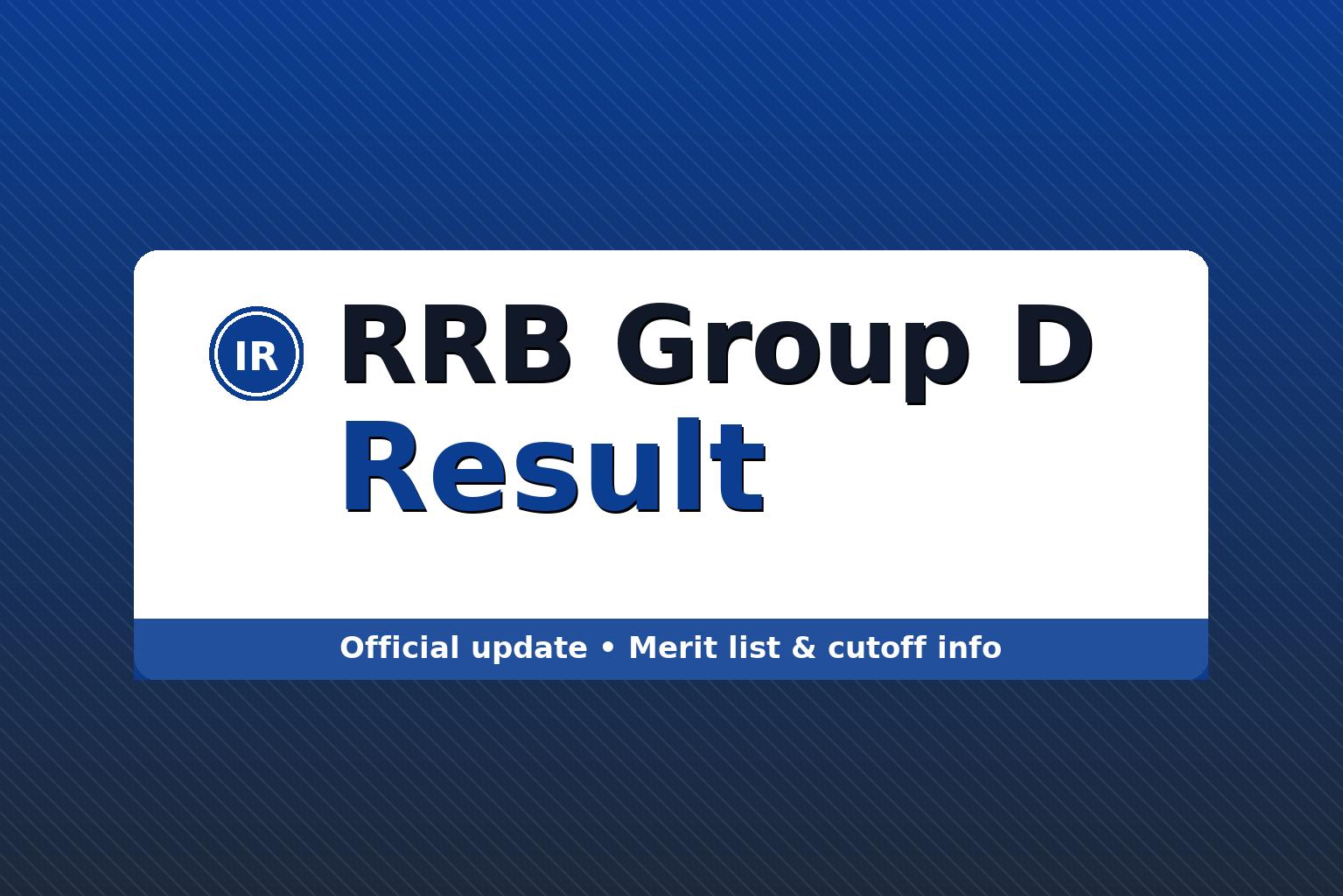 RRB Group D Result 2025