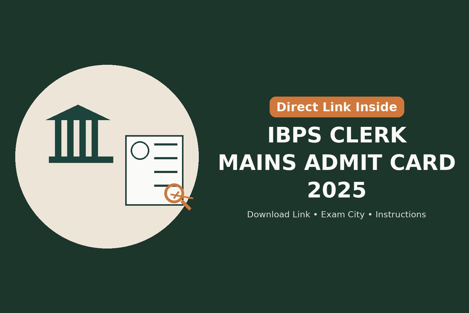 IBPS Clerk Mains Admit Card 2025